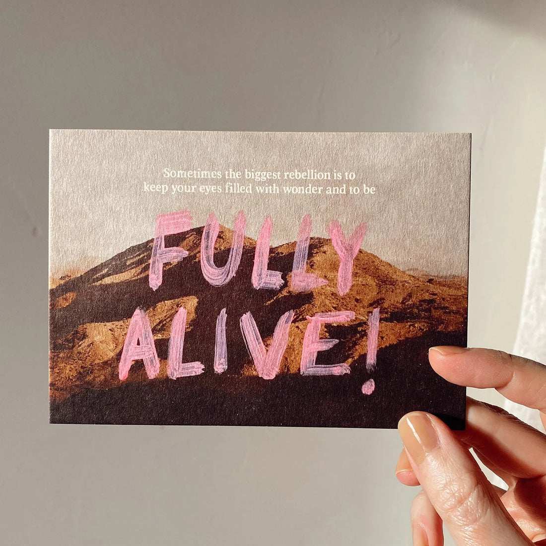fully alive!