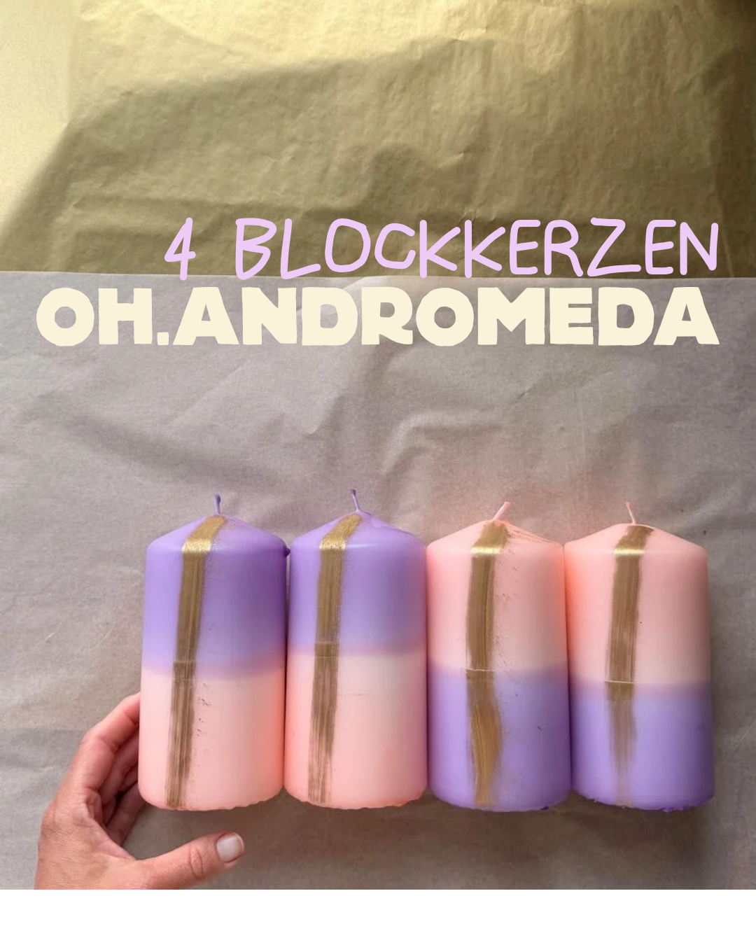 4 Blockkerzen Oh.Andromeda
