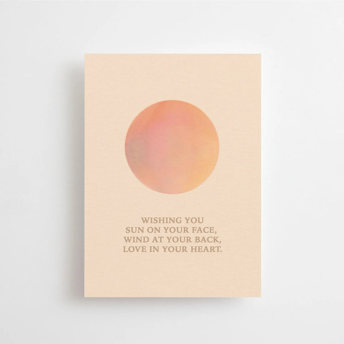 wishing you sun on you face, ..