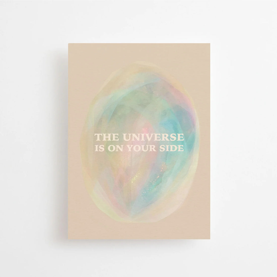 the universe in on your side