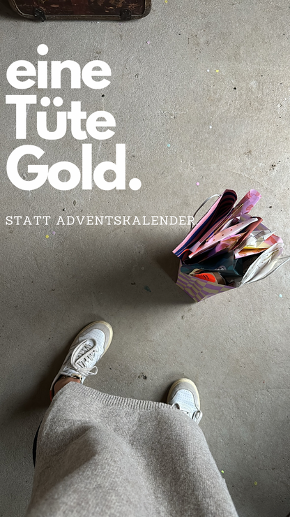 Eine Tüte Gold- statt Adventskalender